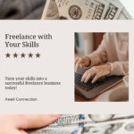 Ultimate Guide: Start Freelancing Using Your Existing Skill